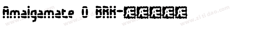 Amalgamate O BRK字体转换